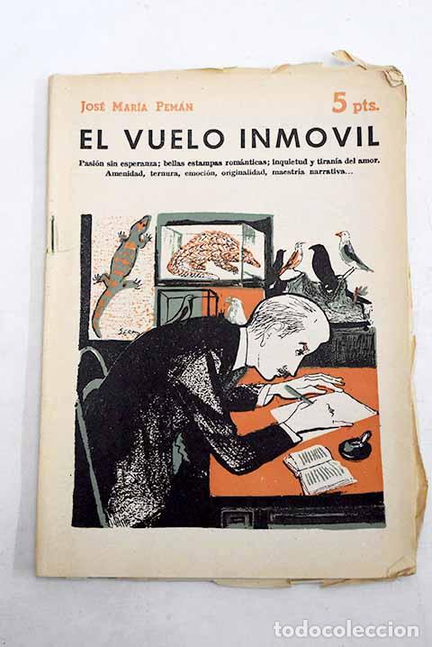 Livres: El vuelo inm&oacute;vil: Pem&aacute;n, Jos&eacute; Mar&iacute;a.- Pem&aacute;n, Jos&eacute; Mar&iacute;a
