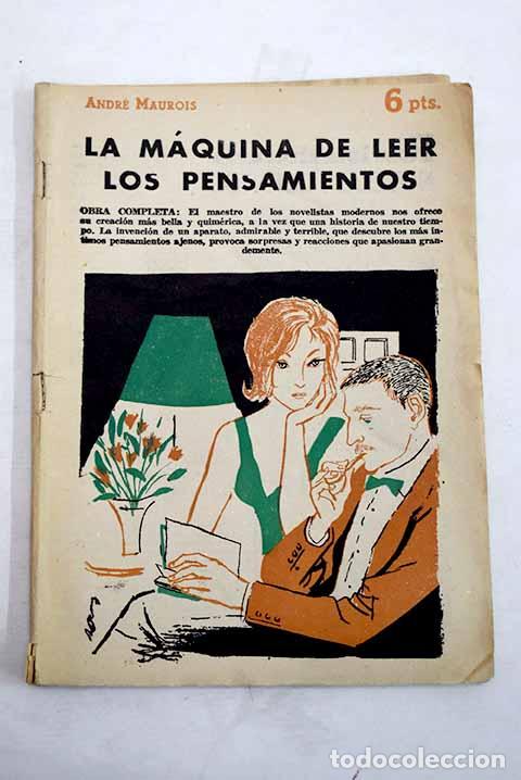 Livres: La m&aacute;quina de leer los pensamientos: obra completa.- Maurois, Andr&eacute;