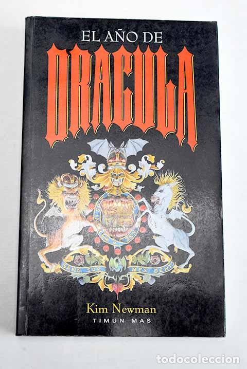 Libros: El a&ntilde;o de Dr&aacute;cula: Newman, Kim.- Newman, Kim