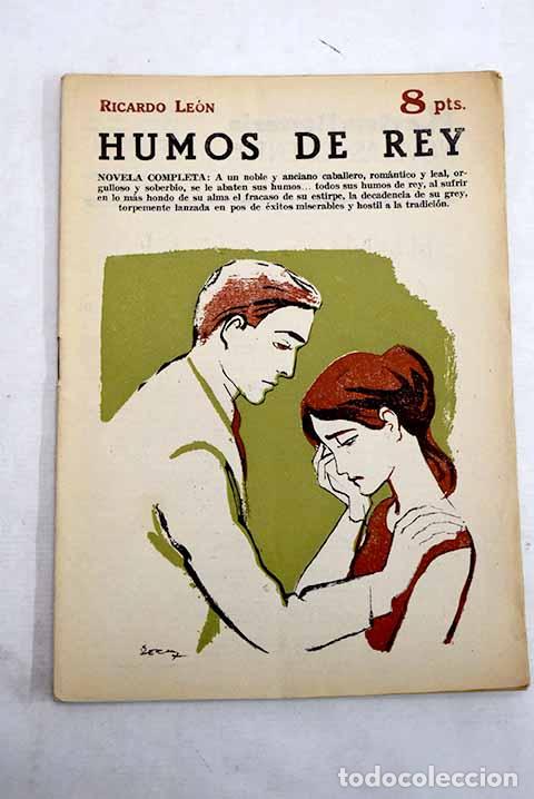 Libros: Humos de rey: novela completa.- Le&oacute;n, Ricardo - Foto 1