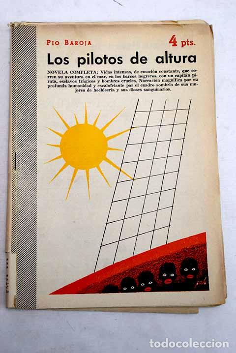 Libri di seconda mano: Los pilotos de altura: novela completa.- Baroja, P&iacute;o
