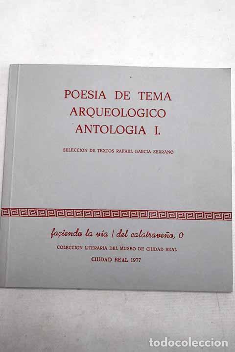 Libri di seconda mano: Poes&iacute;a de tema arqueol&oacute;gico: antolog&iacute;a I