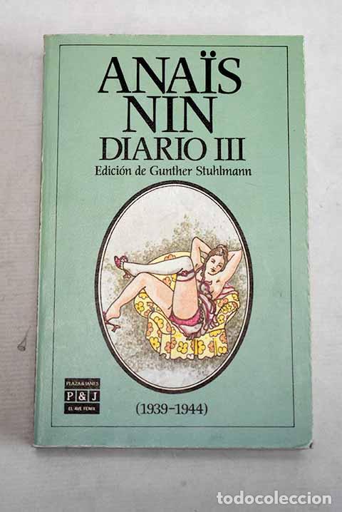 Libri di seconda mano: Diario, tomo III: 1939-1944.- Nin, Anais
