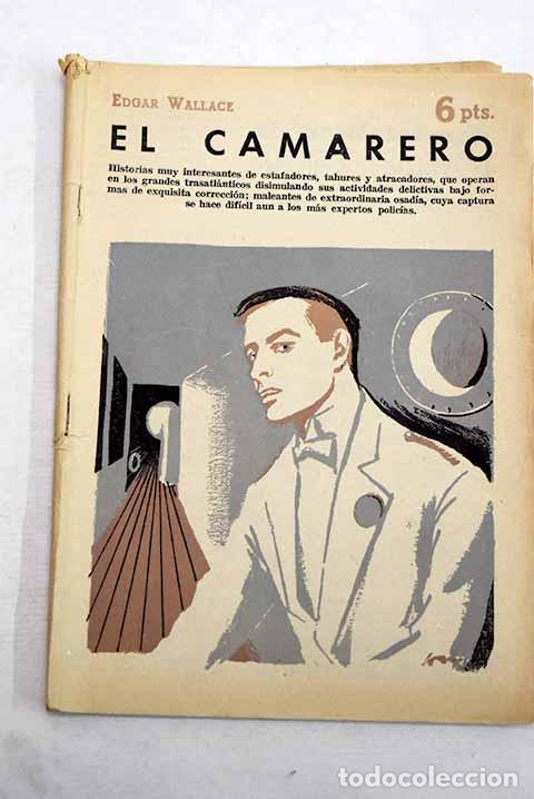 Libros: El camarero: Wallace, Edgar.- Wallace, Edgar - Foto 1