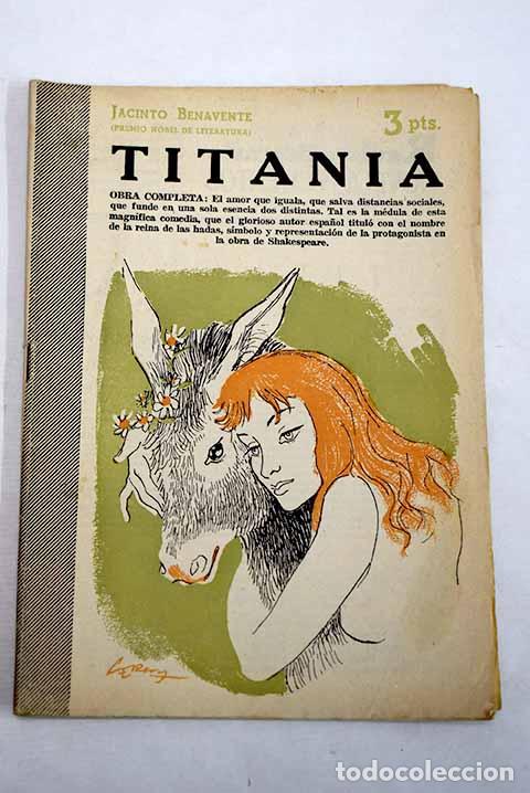 Libri di seconda mano: Titania: obra completa.- Benavente, Jacinto