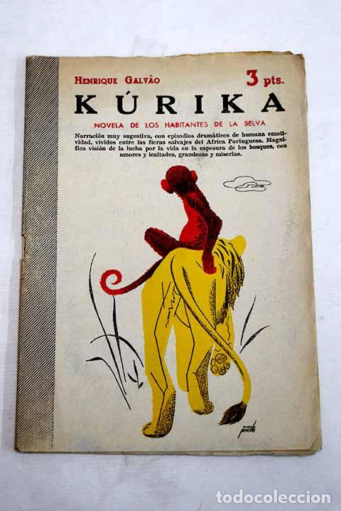 Libri di seconda mano: K&uacute;rika: novela de los habitantes de la selva.- Galvao, Henrique