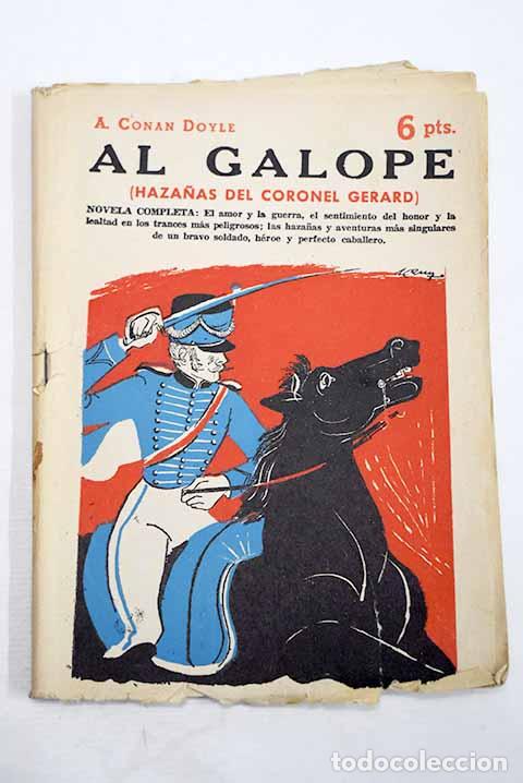 Libros: Al galope: haza&ntilde;as del coronel Gerard : novela completa.- Conan-Doyle, Arthur