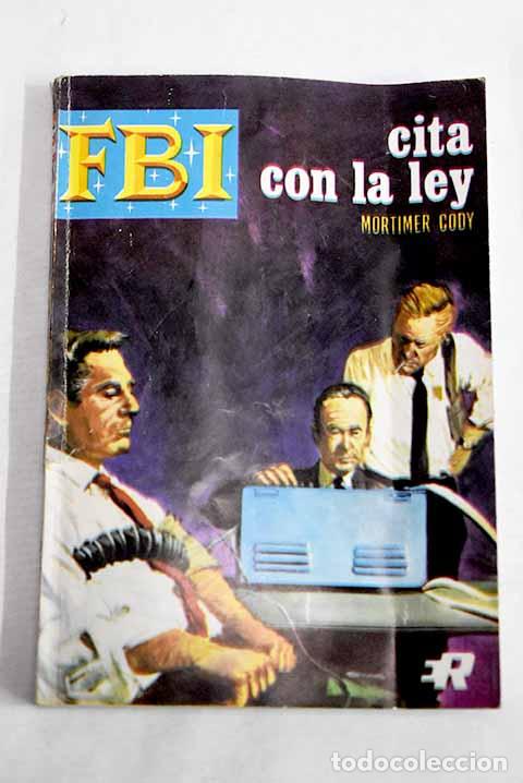 B&uuml;cher: Cita con la ley: Cody, Mortimer.- Cody, Mortimer