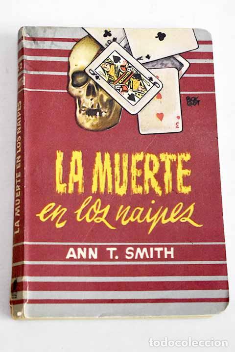 B&uuml;cher: La muerte en los naipes.- Smith, Ann T.