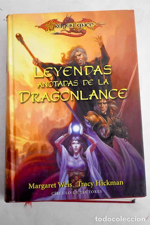 books: Leyendas anotadas de la Dragonlance.- Weis, Margaret