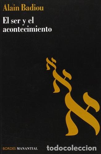 books: El ser y el acontecimiento - Alain Badiou - Alain Badiou