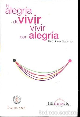 B&uuml;cher: La Alegria de vivir - SZTIKMAN ARIEH - SZTIKMAN ARIEH