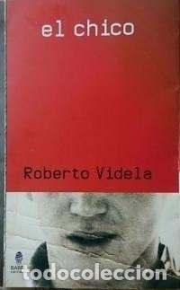 Livres: El chico - Roberto Videla - Roberto Videla