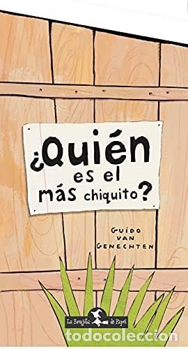 B&uuml;cher: QUIEN ES EL MAS CHIQUITO ? - VAN GENECHTEN - VAN GENECHTEN