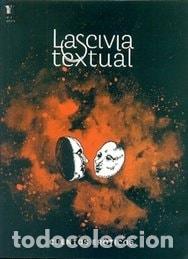Livros em segunda m&atilde;o: Lascivia textual cuentos er&oacute;ticos - Gabriela Wiener, Mempo G - Gabriela Wiener, Mempo Giardinelli, M