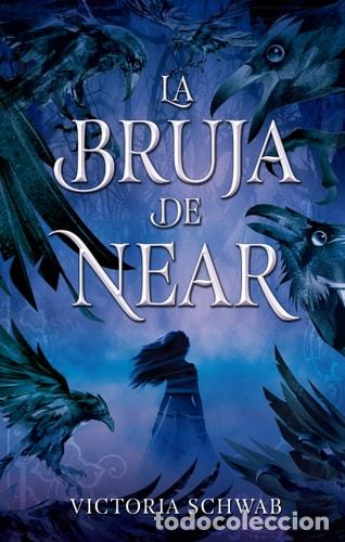 books: Bruja de Near, La -V1 - Victoria Schwab - Victoria Schwab