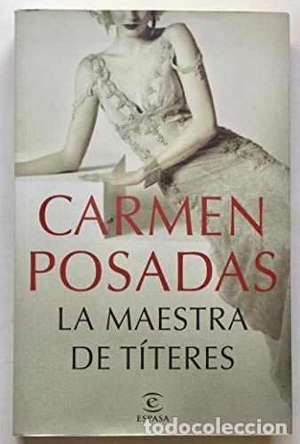 B&uuml;cher: LA MAESTRA DE TITERES - Carmen Posadas - Carmen Posadas