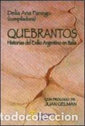 B&uuml;cher: Quebrantos historias del exilio argentino en Italia - DELIA - DELIA ANA FANEGO