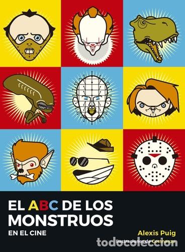 Libros: El ABC de Los Monstruos En El Cine - Alexis Puig - Alexis Puig - Foto 1