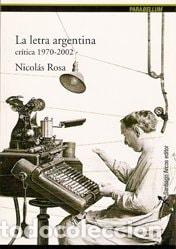 Libros: El infinito olvido en la po&eacute;tica nerudiana del amor an&aacute;lisis - Nicol&aacute;s Rosa