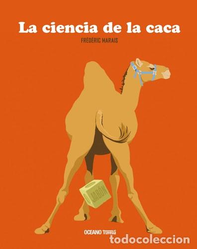 Libros: La Ciencia de la Caca - Fr&eacute;d&eacute;ric Marais - Fr&eacute;d&eacute;ric Marais - Foto 1