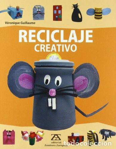 books: Reciclaje creativo - V&eacute;ronique Guillaume - V&eacute;ronique Guillaume