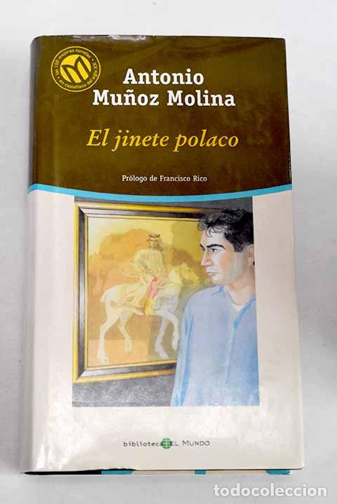 books: El jinete polaco: Mu&ntilde;oz Molina, Antonio.- Mu&ntilde;oz Molina, Antonio