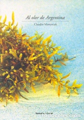 books: Al Olor de Argentina (Spanish Edition) - Claudio Martyniuk - Claudio Martyniuk