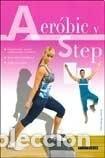 books: Aerobic Y Step (Spanish Edition) - Ruth Arteaga Gomez - Ruth Arteaga Gomez