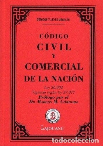 books: Codigo Civil Y Comercial De La Nacion (Incluye Su Codigo De - unknown author