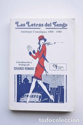 books: Letras del Tango, Las - Antologia 1900 - 1980 (Spanish Editi - Eduardo Romano
