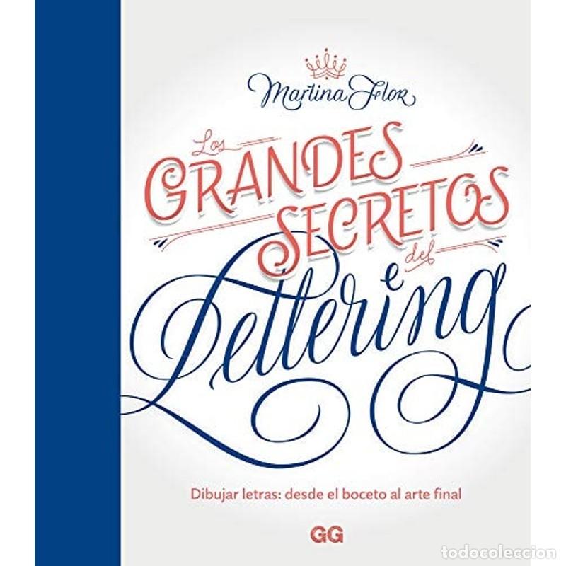 Libri di seconda mano: Los Grandes Secretos del Lettering Dibujar Letras: Desde El - Martina Flor