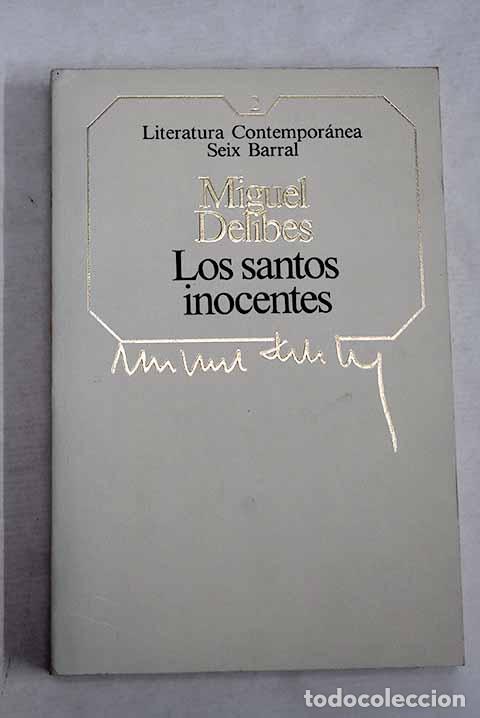 Livros em segunda m&atilde;o: Los santos inocentes.- Delibes, Miguel