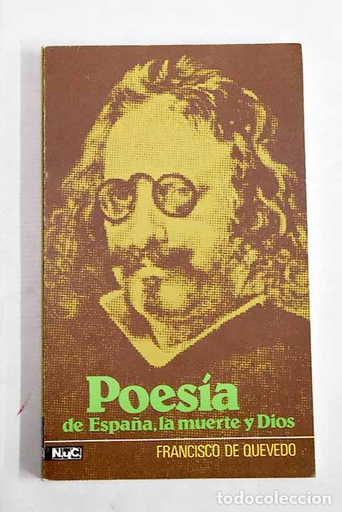 Livros em segunda m&atilde;o: Poes&iacute;a de Espa&ntilde;a, la muerte y Dios.- Quevedo y Villegas, Francisco de