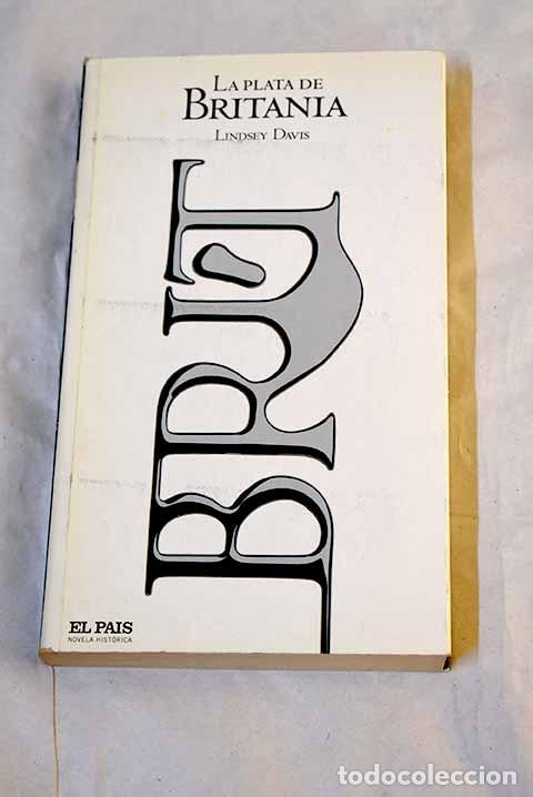 books: La plata de Britania.- Davis, Lindsey