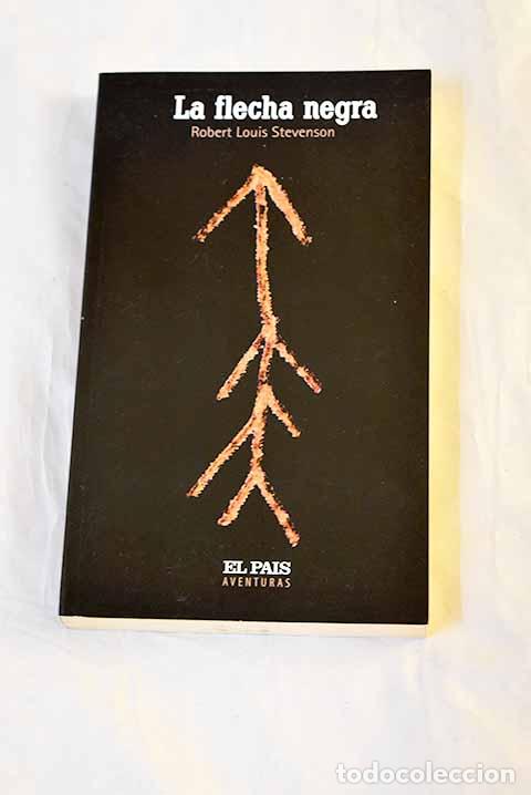 books: La flecha negra: Stevenson, Robert Louis.- Stevenson, Robert Louis