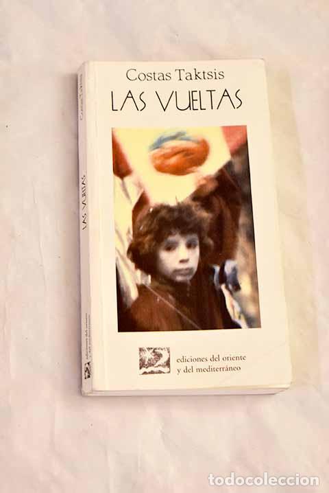 Libros: Las vueltas: Taktsis, Costas.- Taktsis, Costas