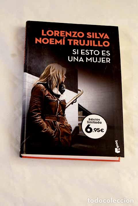Libros: Si esto es una mujer.- Silva, Lorenzo