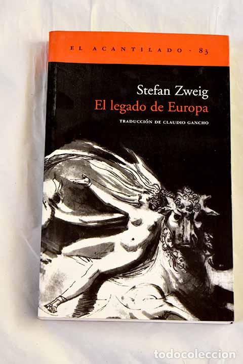 Livres: El legado de Europa: Zweig, Stefan.- Zweig, Stefan