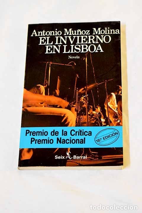 Livres: El invierno en Lisboa.- Mu&ntilde;oz Molina, Antonio