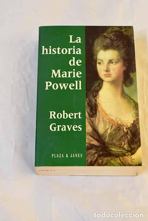 Livres: La historia de Marie Powell.- Graves, Robert