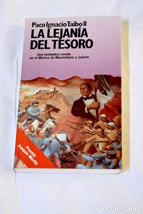 Livres: La lejan&iacute;a del tesoro.- Taibo, Paco Ignacio
