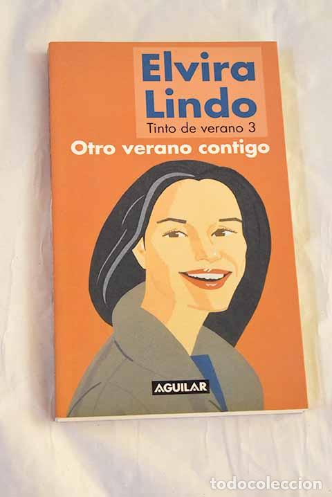 Livres: Otro verano contigo : tinto de verano 3.- Lindo, Elvira