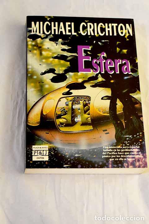 Libros: Esfera: Crichton, Michael.- Crichton, Michael
