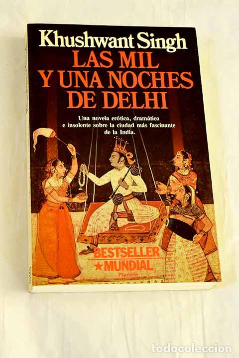 Libros: Las mil y una noches de Delhi.- Singh, Khushwant