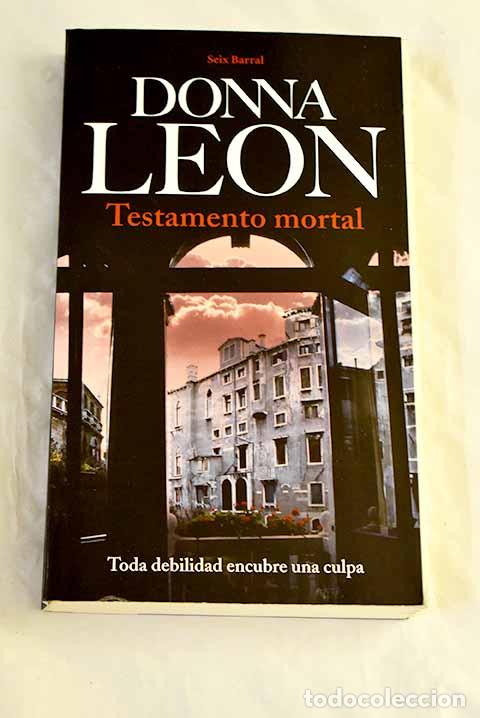 Libros: Testamento mortal: Leon, Donna.- Leon, Donna