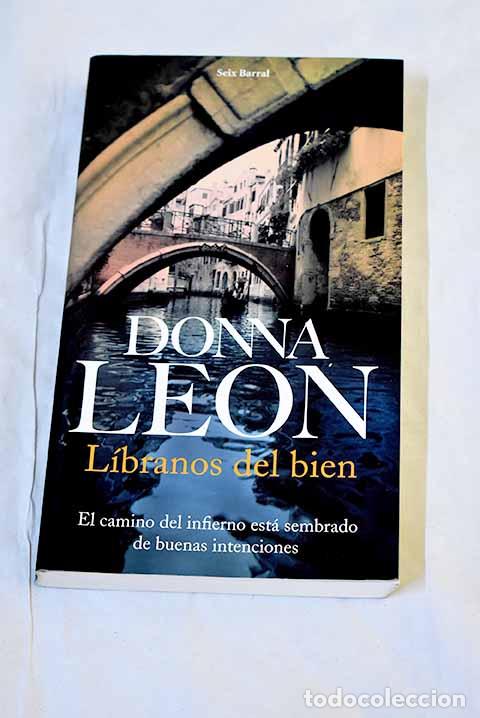 Libros: L&iacute;branos del bien: Leon, Donna.- Leon, Donna
