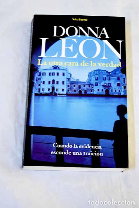 Libros: La otra cara de la verdad.- Leon, Donna