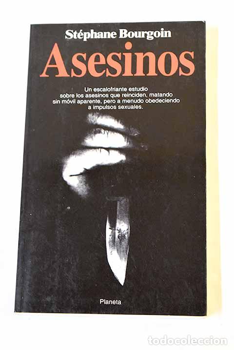 B&uuml;cher: Asesinos: Bourgoin, St&eacute;phane.- Bourgoin, St&eacute;phane