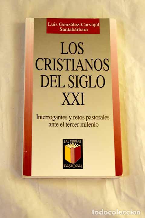 B&uuml;cher: Los cristianos del siglo XXI: interrogantes y retos pastorales ante el tercer milenio